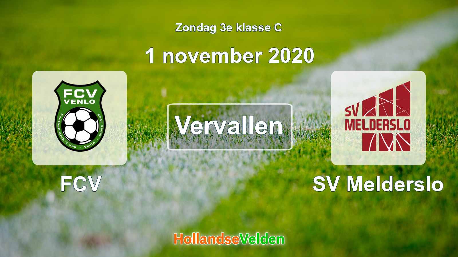 Geplande wedstrijd: FCV - SV Melderslo (1 november 2020)
