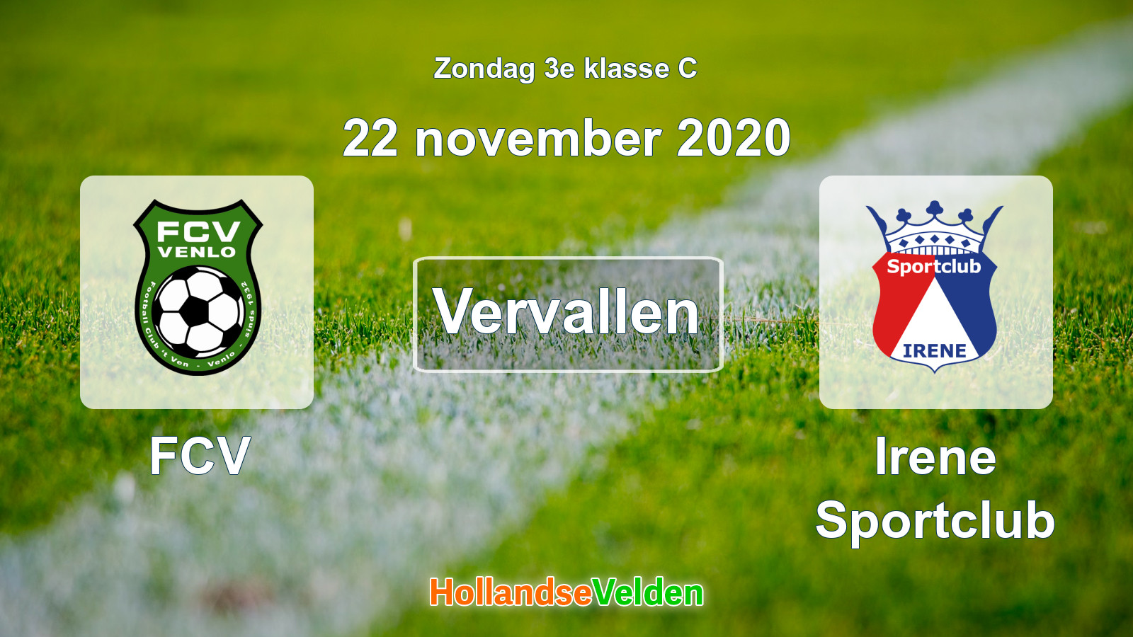 Geplande wedstrijd: FCV - Irene Sportclub (22 november 2020)
