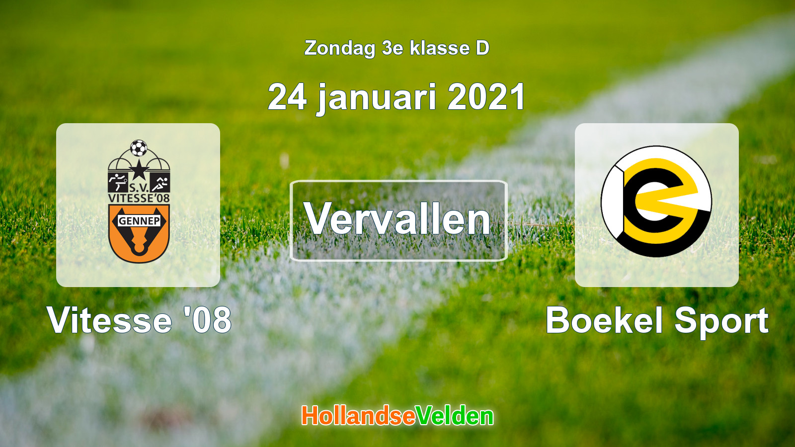 Geplande wedstrijd: Vitesse '08 - Boekel Sport (24 januari 2021)