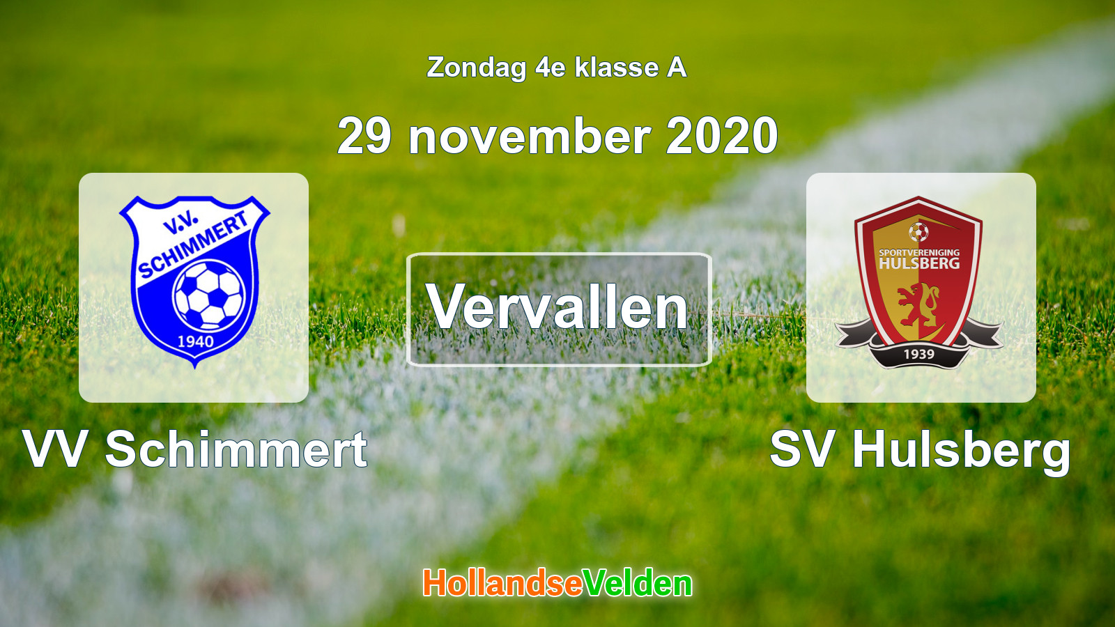 Geplande wedstrijd: VV Schimmert - SV Hulsberg (29 november 2020)