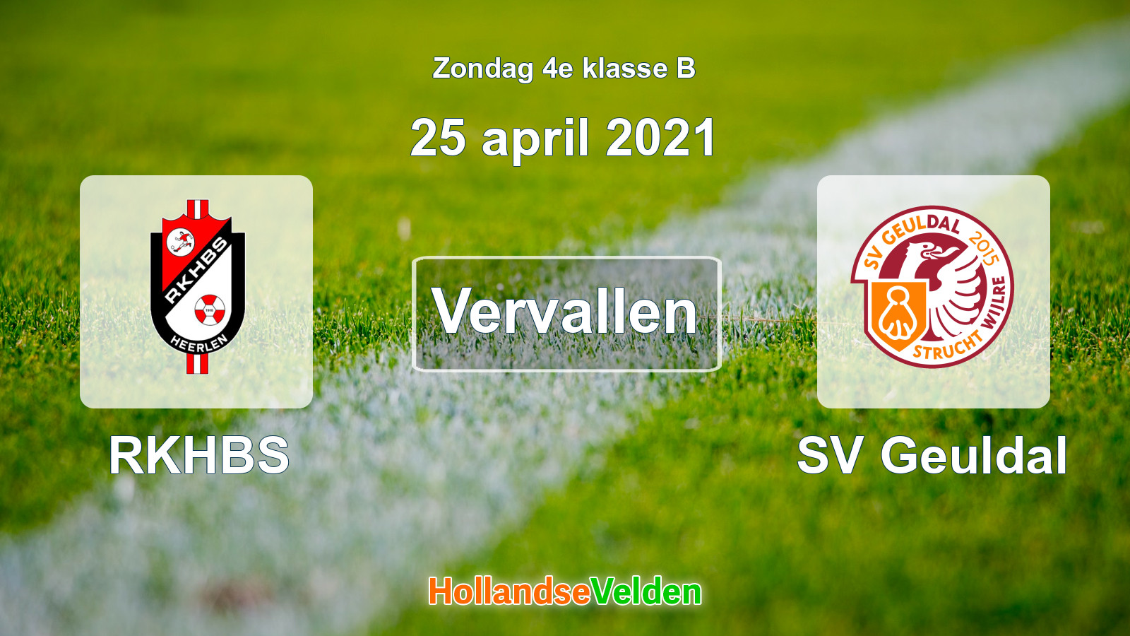 Geplande wedstrijd: RKHBS - SV Geuldal (25 april 2021)