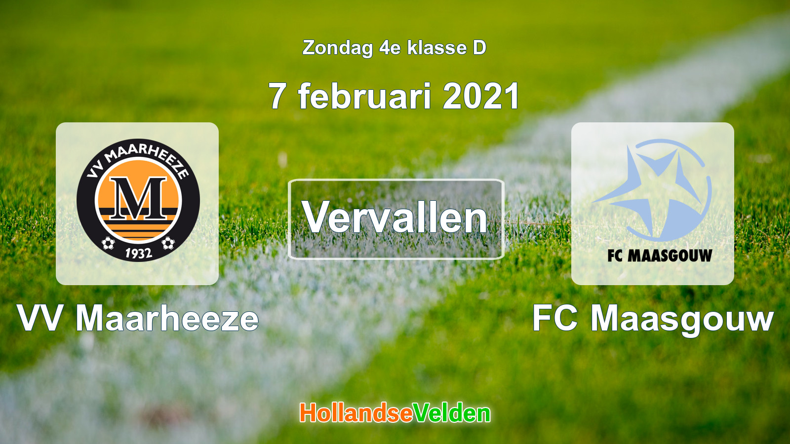 Geplande wedstrijd: VV Maarheeze - FC Maasgouw (7 februari 2021)