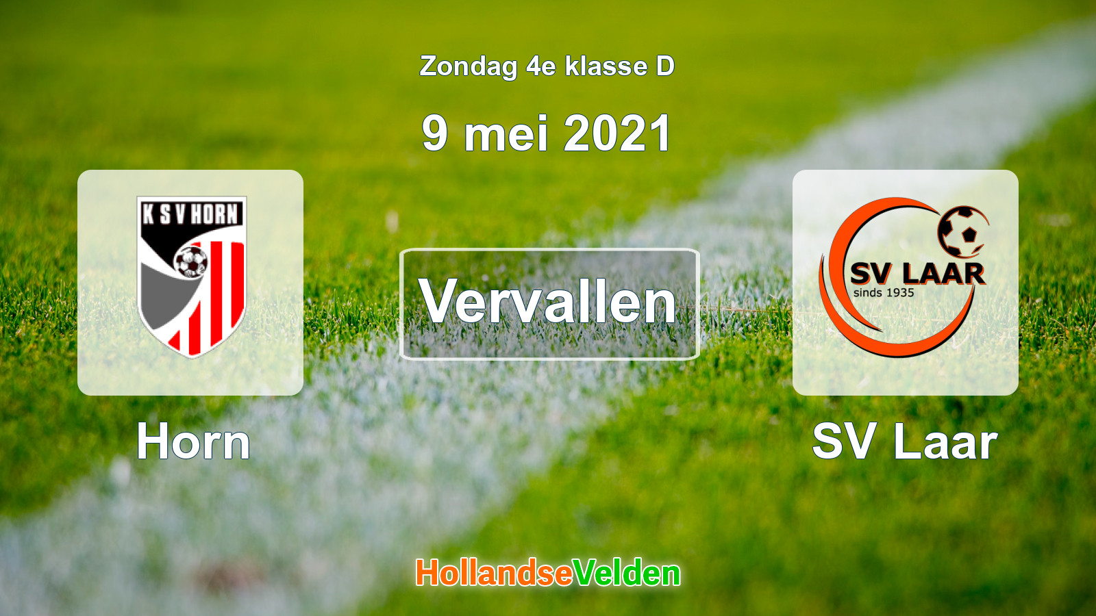 Geplande wedstrijd: Horn - SV Laar (9 mei 2021)