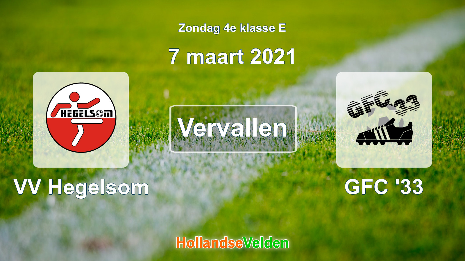 Geplande wedstrijd: VV Hegelsom - GFC '33 (7 maart 2021)