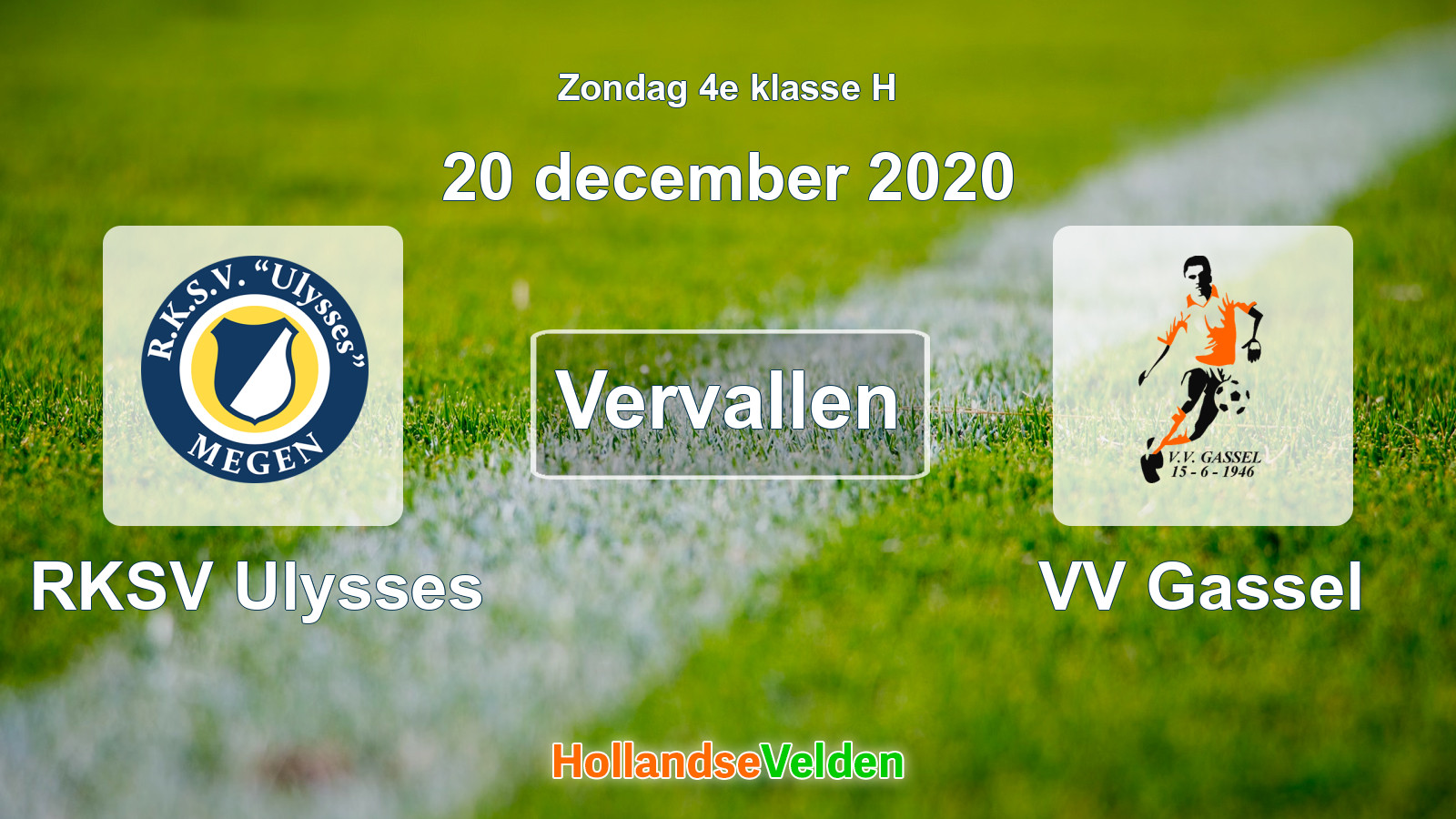 Geplande wedstrijd: RKSV Ulysses - VV Gassel (20 december 2020)