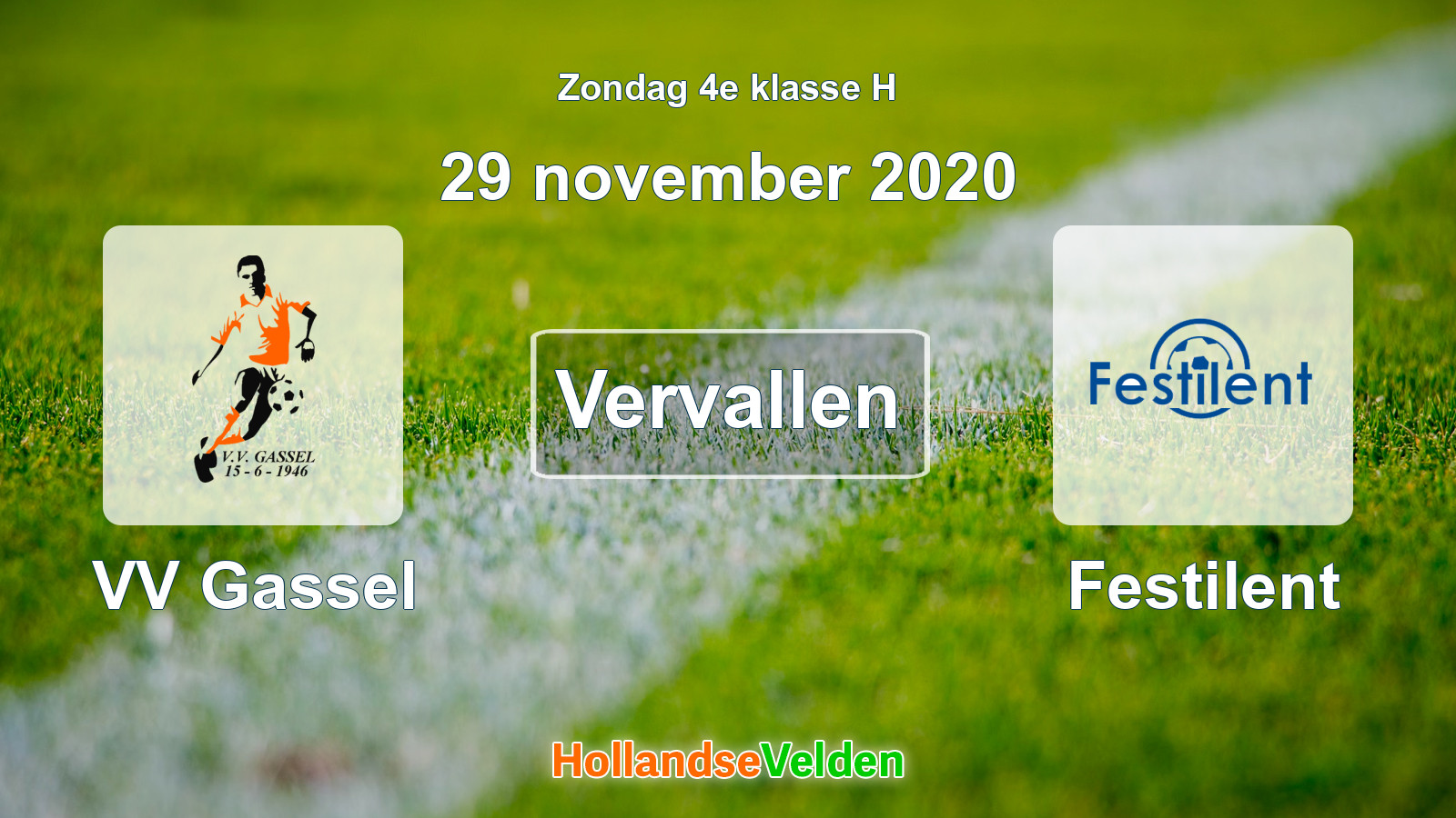Geplande wedstrijd: VV Gassel - Festilent (29 november 2020)