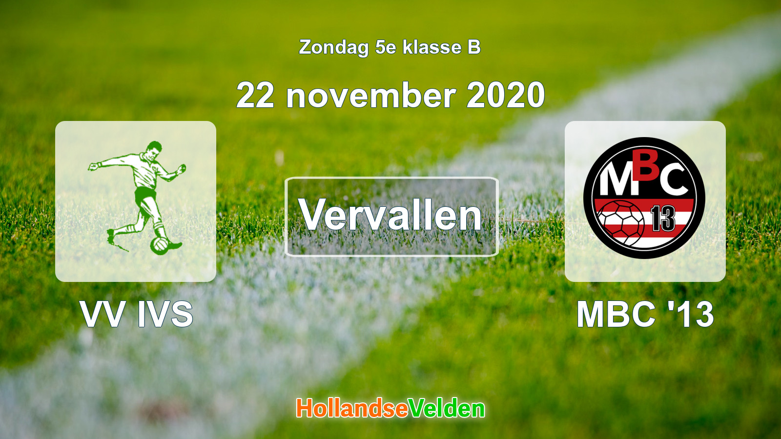 Geplande wedstrijd: VV IVS - MBC '13 (22 november 2020)