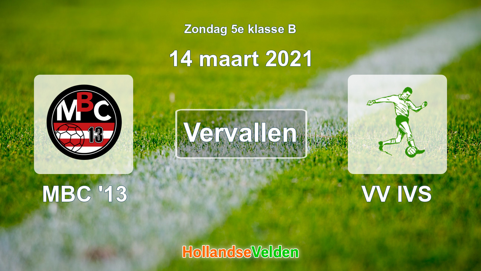 Geplande wedstrijd: MBC '13 - VV IVS (14 maart 2021)