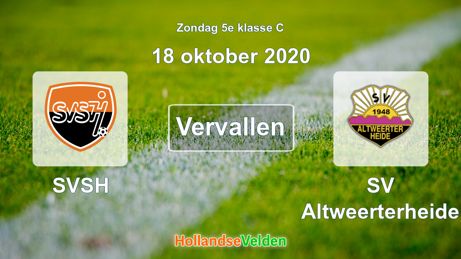 Geplande wedstrijd: SVSH - SV Altweerterheide (18 oktober 2020)