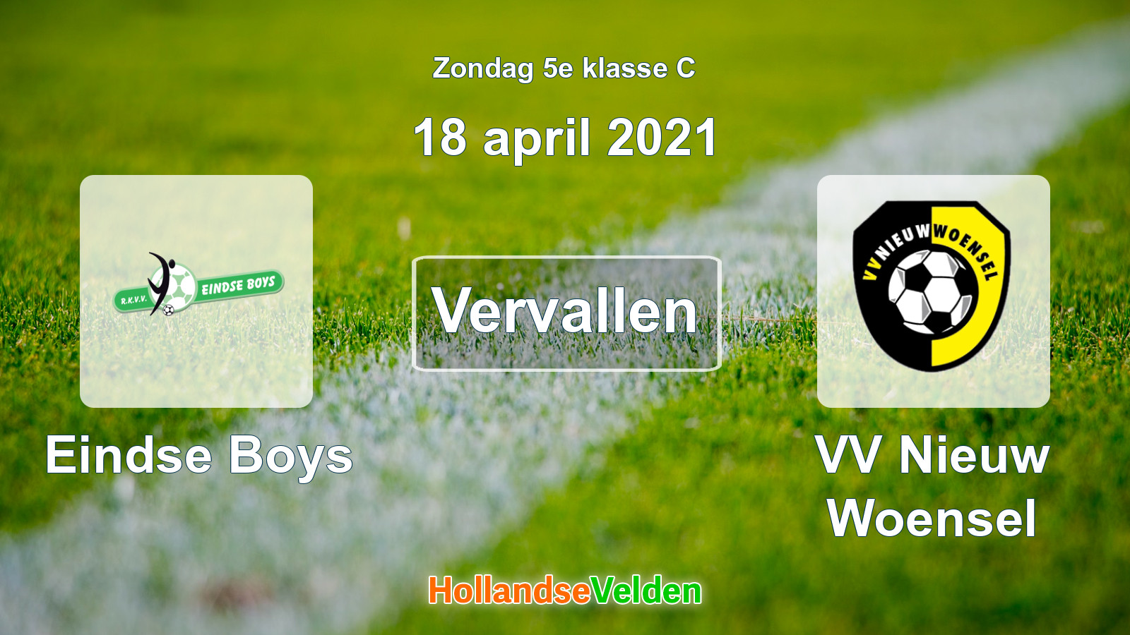 Geplande wedstrijd: Eindse Boys - VV Nieuw Woensel (18 april 2021)