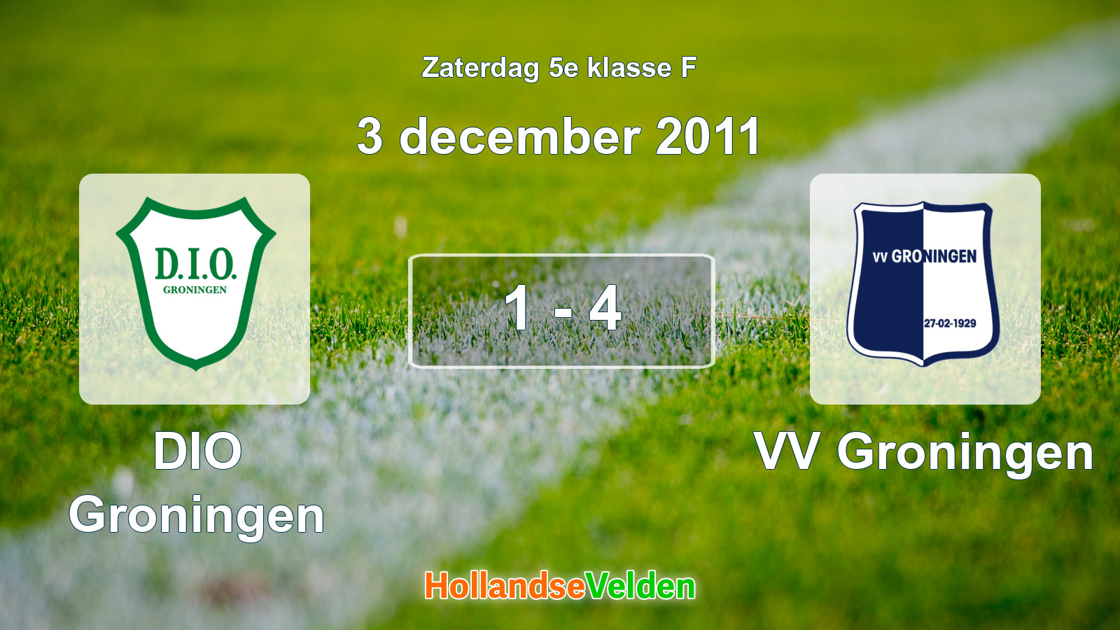 Gespeelde wedstrijd: DIO Groningen - VV Groningen 1 - 4 (3 december 2011)