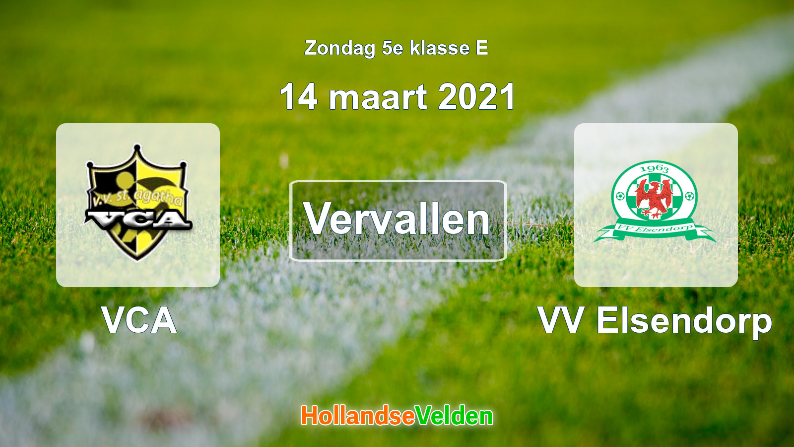 Geplande wedstrijd: VCA - VV Elsendorp (14 maart 2021)
