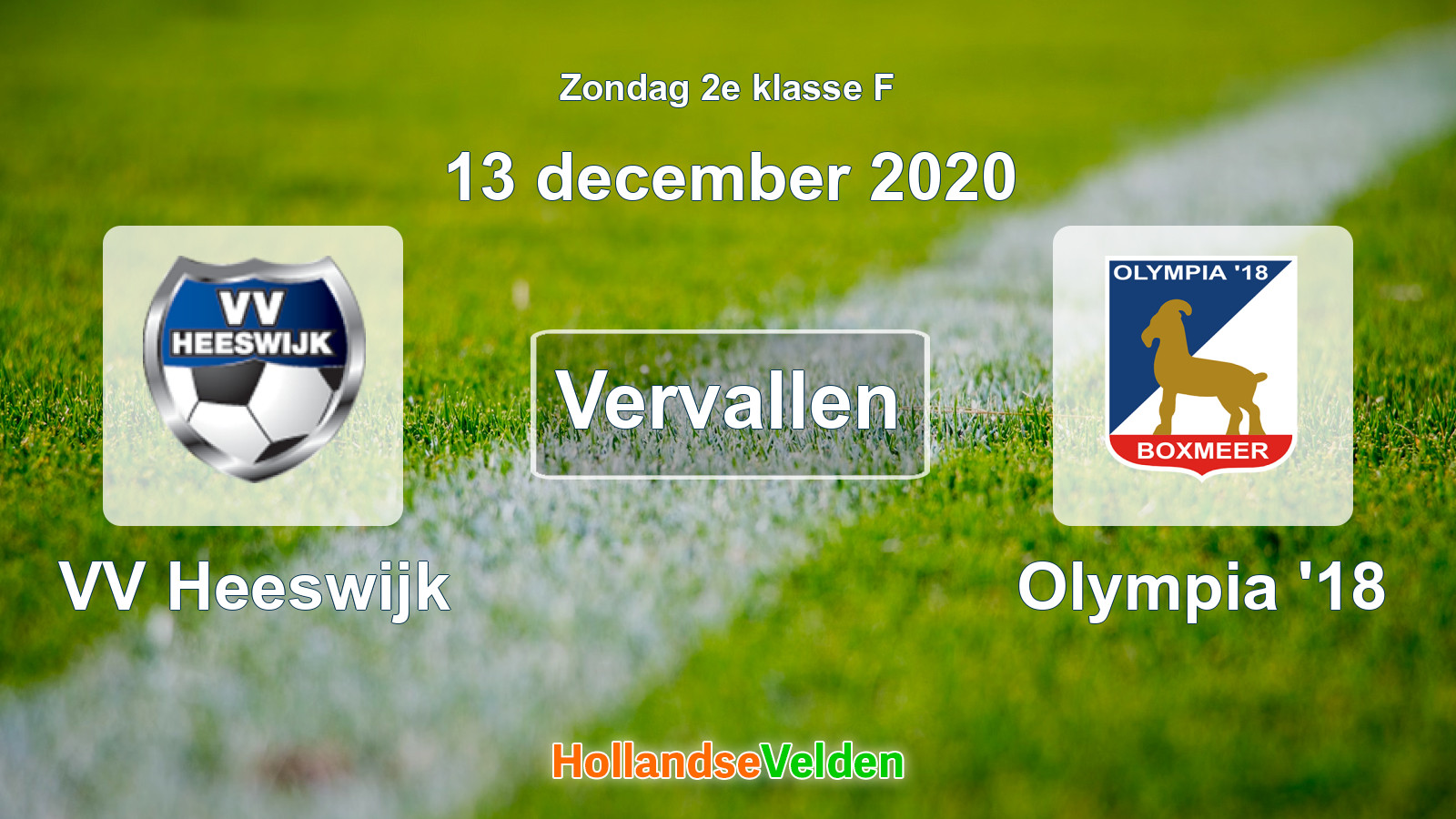 Geplande wedstrijd: VV Heeswijk - Olympia '18 (13 december 2020)