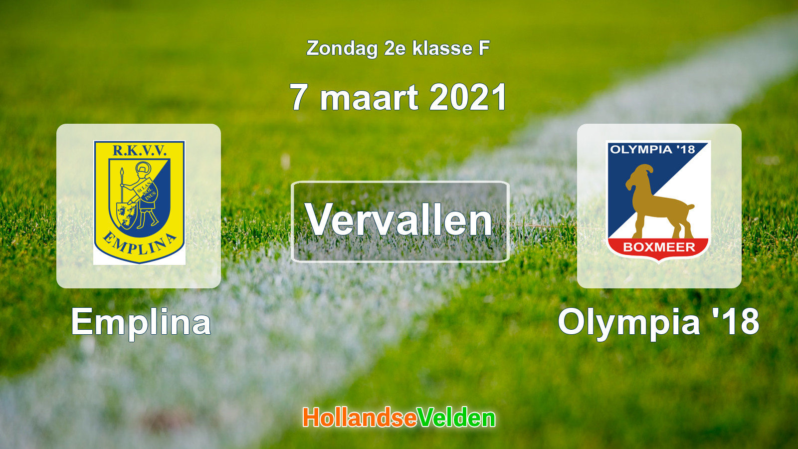 Geplande wedstrijd: Emplina - Olympia '18 (7 maart 2021)