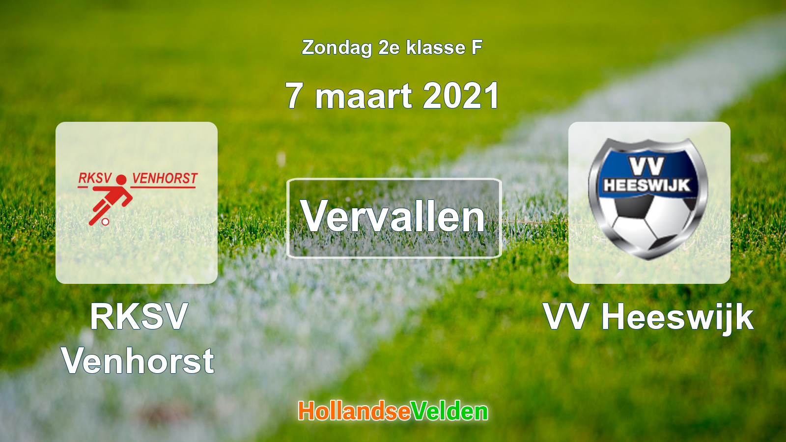 Geplande wedstrijd: RKSV Venhorst - VV Heeswijk (7 maart 2021)