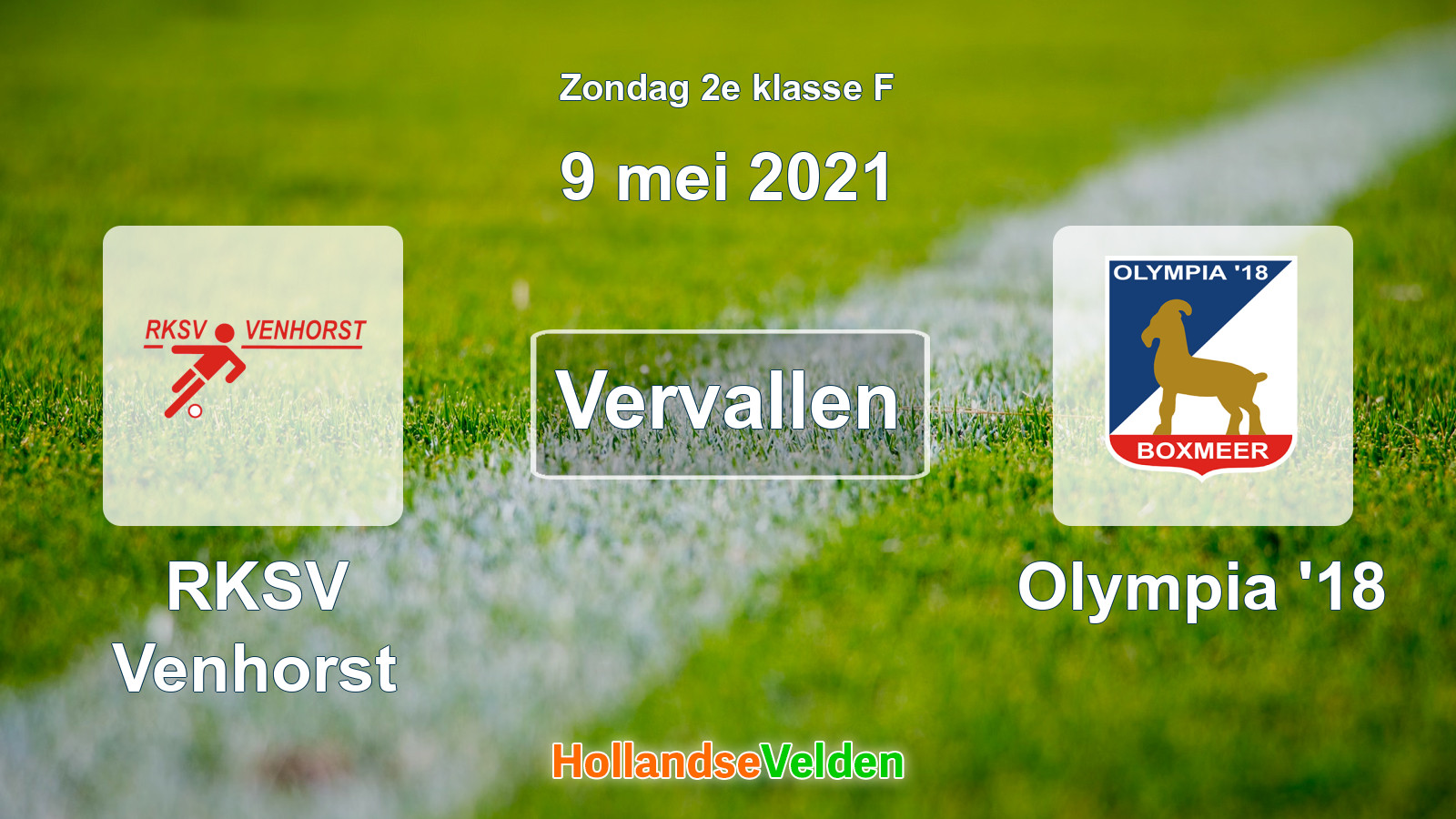 Geplande wedstrijd: RKSV Venhorst - Olympia '18 (9 mei 2021)