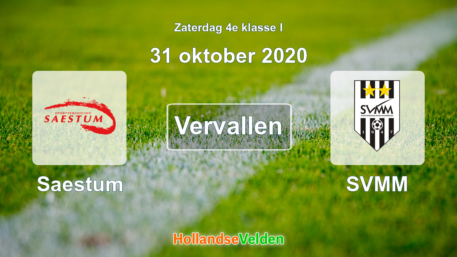 Geplande wedstrijd: Saestum - SVMM (31 oktober 2020)