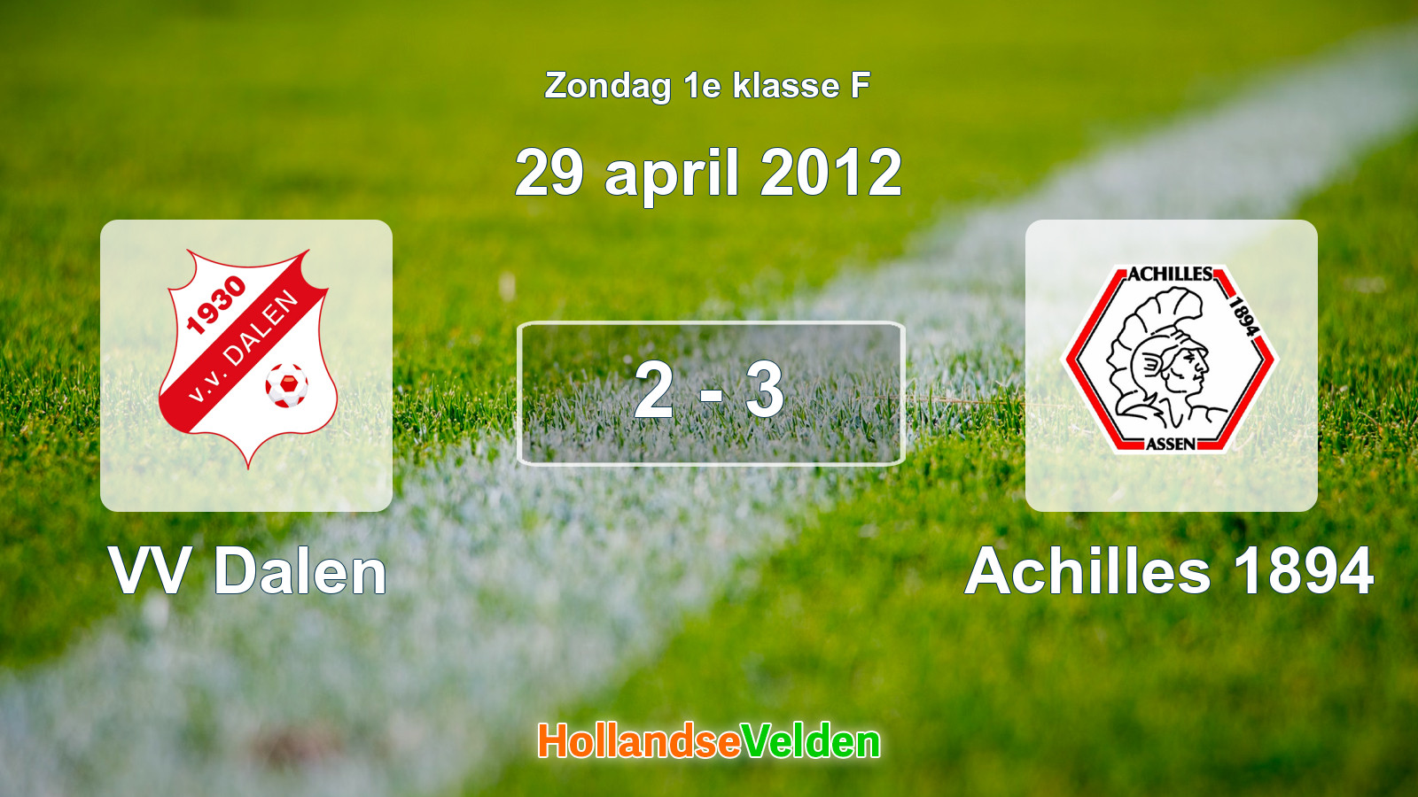 Gespeelde wedstrijd: VV Dalen - Achilles 1894 2 - 3 (29 april 2012)