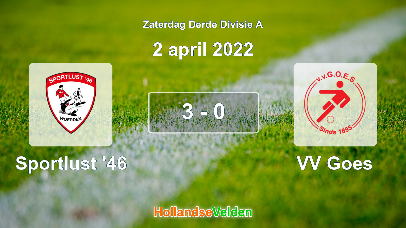 Gespeelde wedstrijd: Sportlust '46 - VV Goes 3 - 0 (2 april 2022)