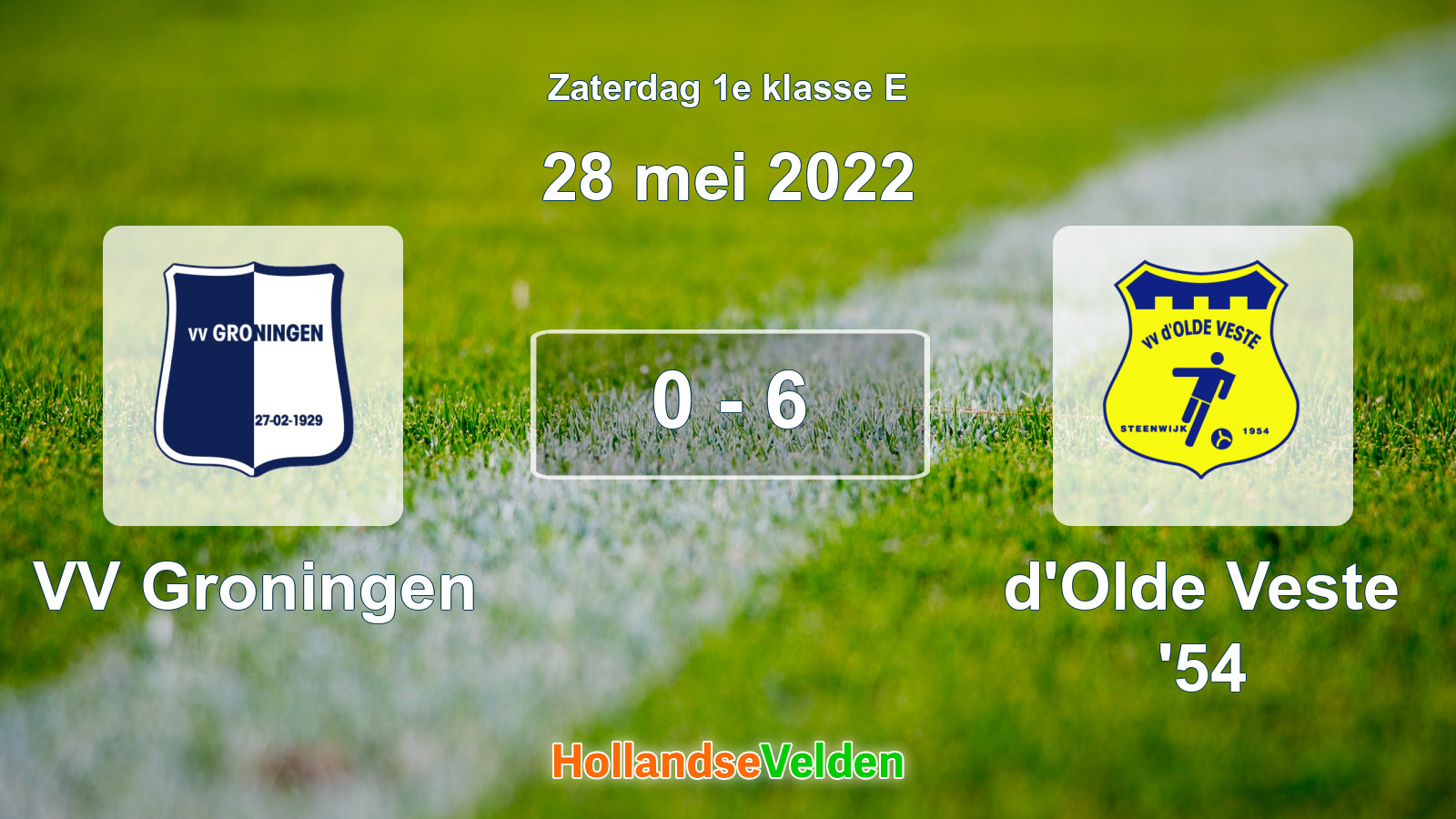 Gespeelde wedstrijd: VV Groningen - d'Olde Veste '54 0 - 6 (28 mei 2022)