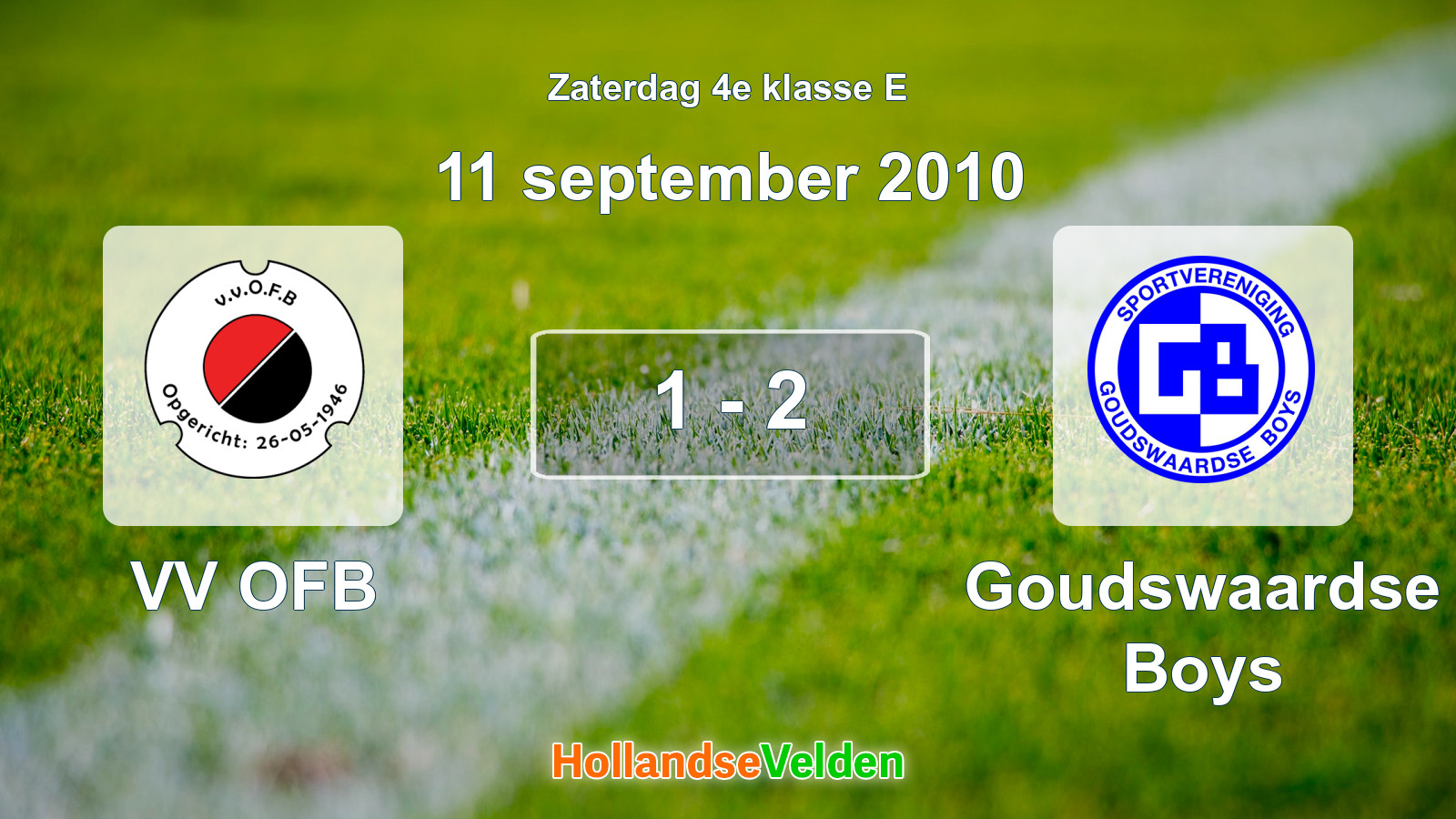 Gespeelde wedstrijd: VV OFB - Goudswaardse Boys 1 - 2 (11 september 2010)