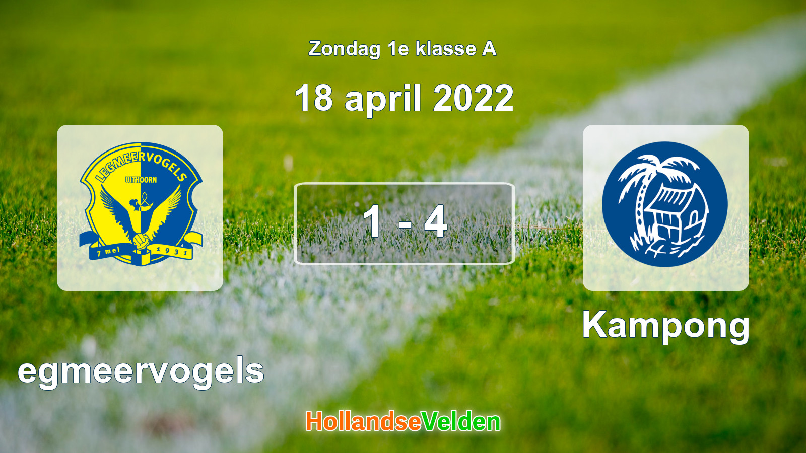 Gespeelde wedstrijd: Legmeervogels - Kampong 1 - 4 (18 april 2022)