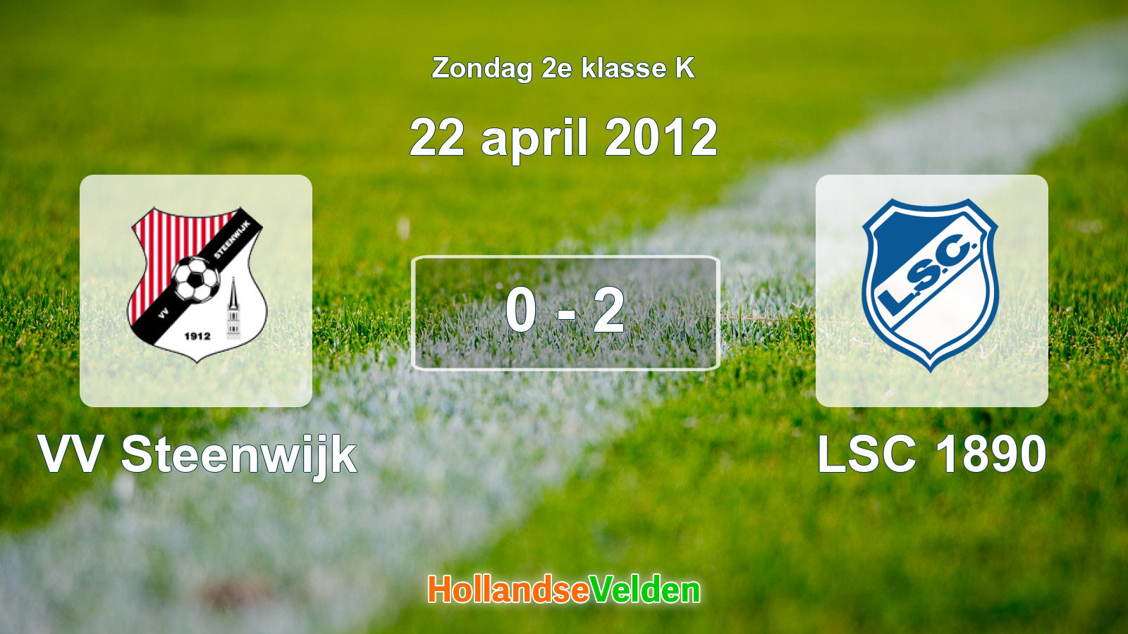 Gespeelde wedstrijd: VV Steenwijk - LSC 1890 0 - 2 (22 april 2012)