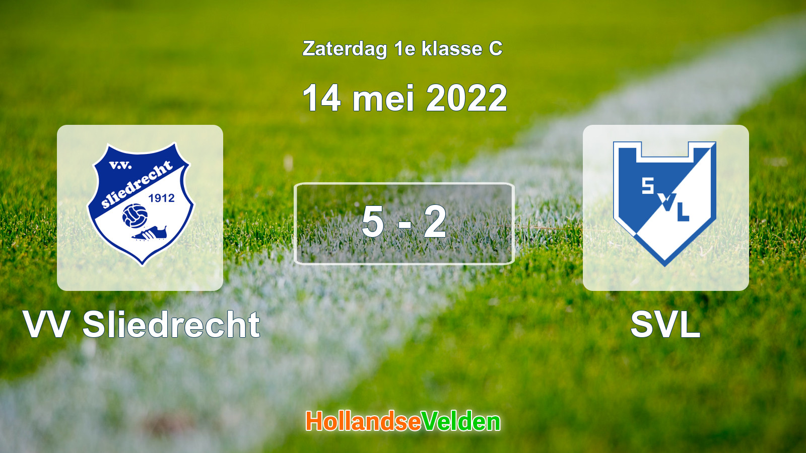 Gespeelde wedstrijd: VV Sliedrecht - SVL 5 - 2 (14 mei 2022)