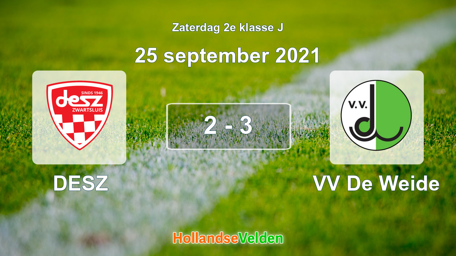Gespeelde wedstrijd: DESZ - VV De Weide 2 - 3 (25 september 2021)