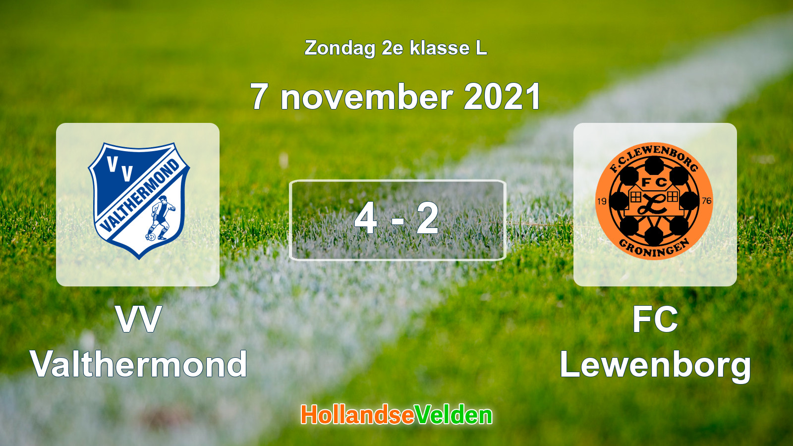 Gespeelde wedstrijd: VV Valthermond - FC Lewenborg 4 - 2 (7 november 2021)