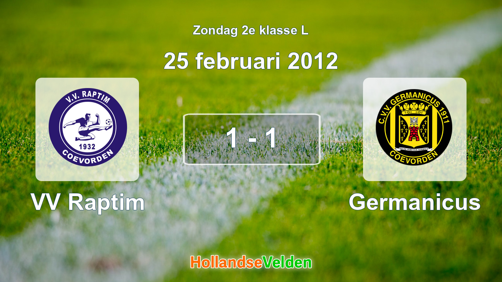 Gespeelde wedstrijd: VV Raptim - Germanicus 1 - 1 (25 februari 2012)