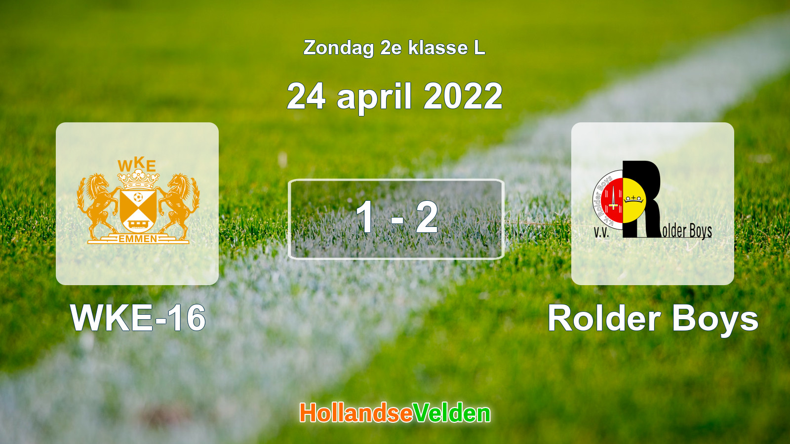 Gespeelde wedstrijd: WKE-16 - Rolder Boys 1 - 2 (24 april 2022)