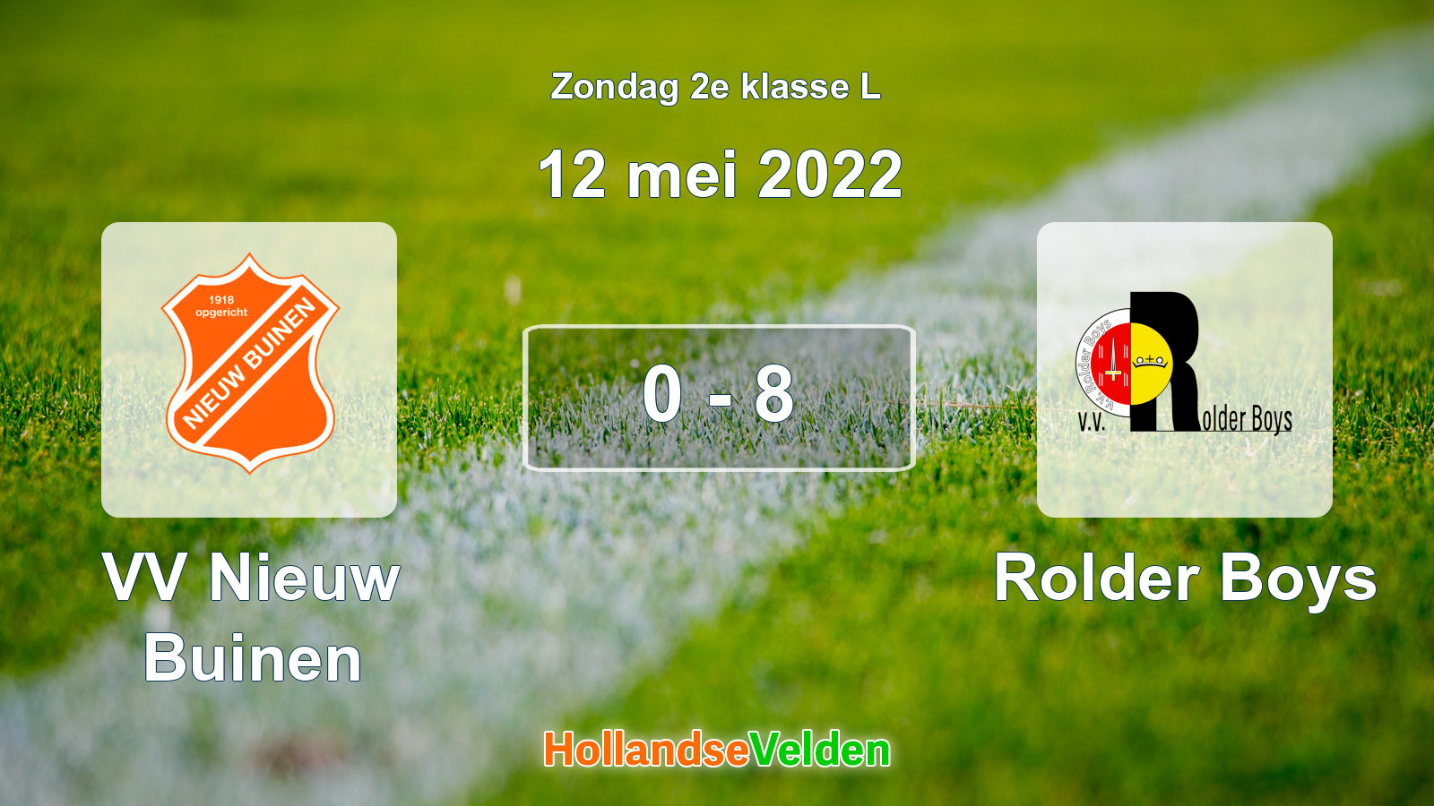 Gespeelde wedstrijd: VV Nieuw Buinen - Rolder Boys 0 - 8 (12 mei 2022)