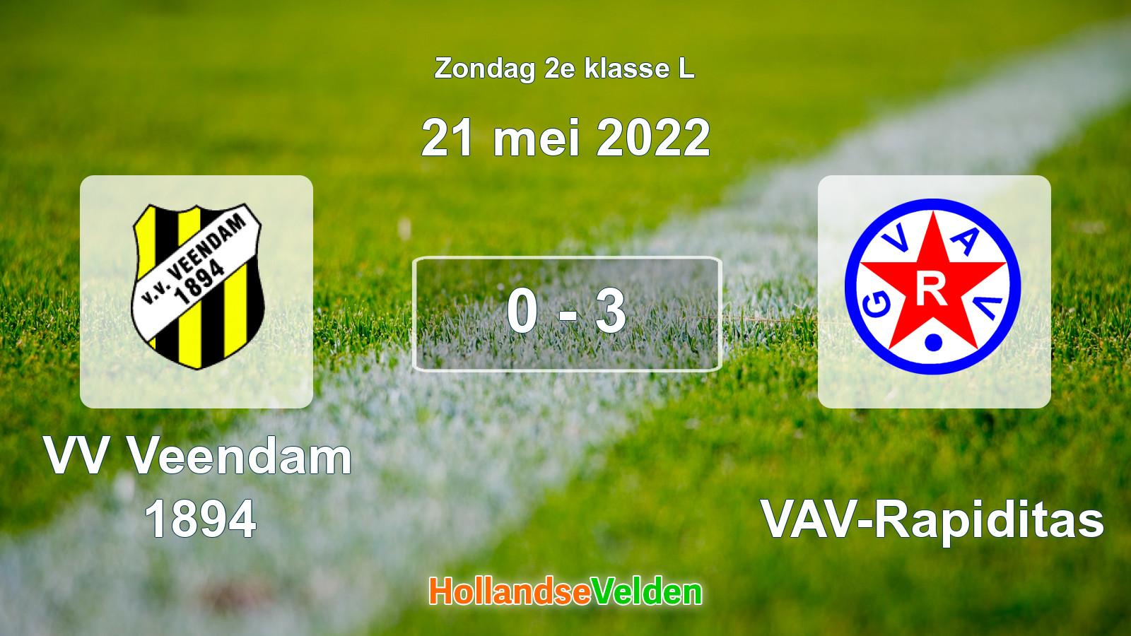 Gespeelde wedstrijd: VV Veendam 1894 - GVAV-Rapiditas 0 - 3 (21 mei 2022)