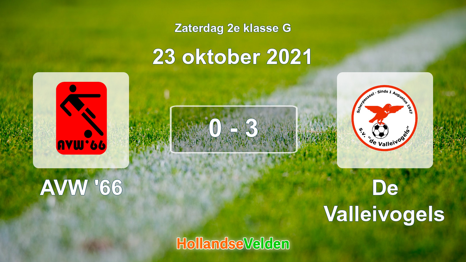 Gespeelde wedstrijd: AVW '66 - De Valleivogels 0 - 3 (23 oktober 2021)