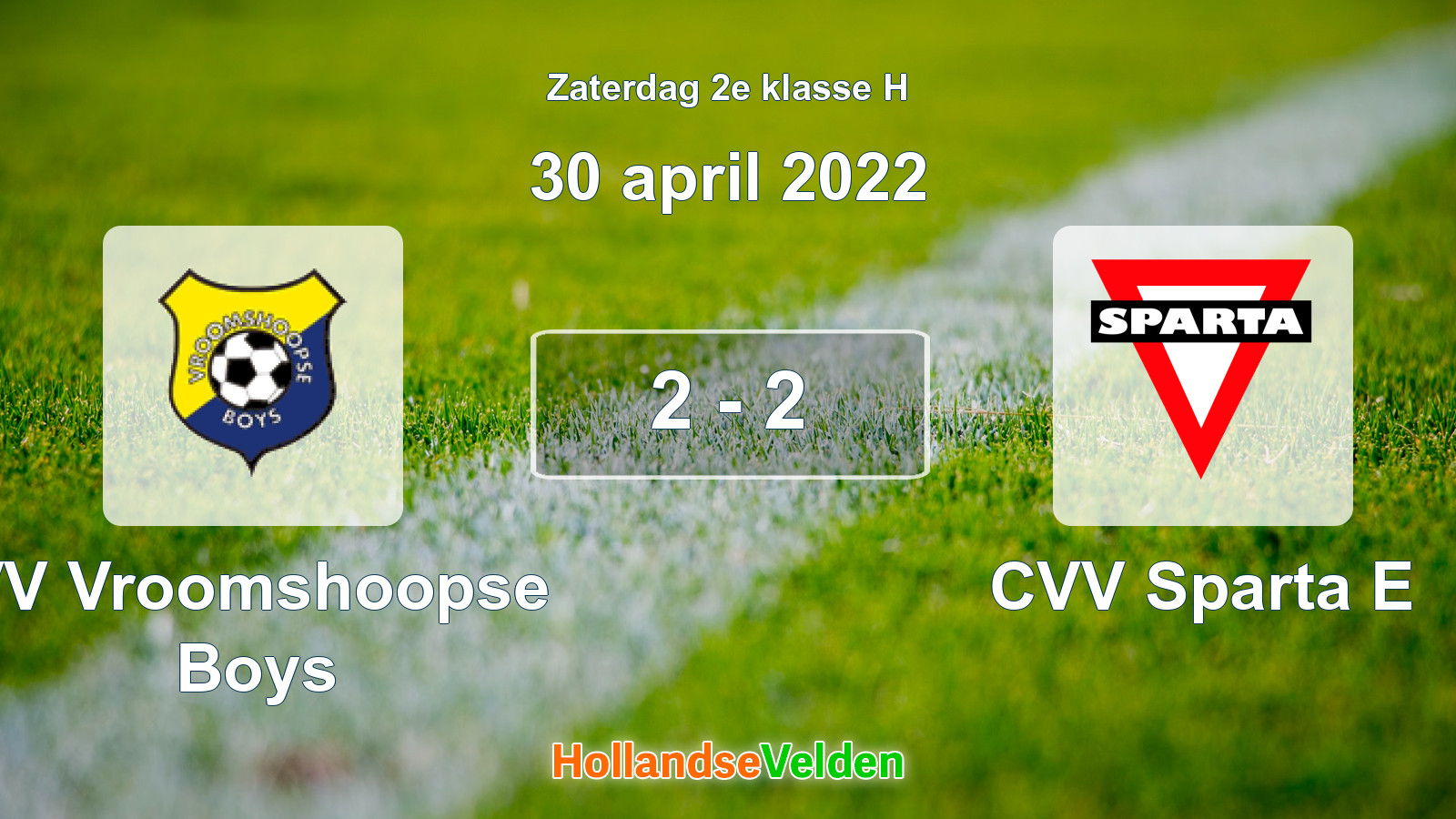 Gespeelde wedstrijd: VV Vroomshoopse Boys - CVV Sparta E 2 - 2 (30 april 2022)