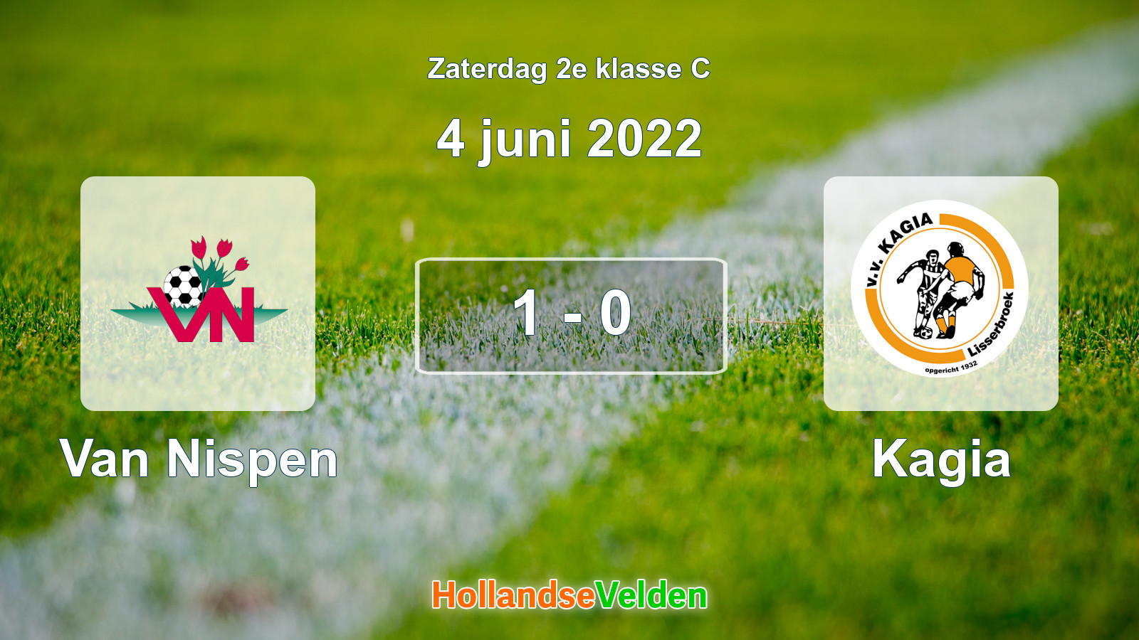 Gespeelde wedstrijd: Van Nispen - Kagia 1 - 0 (4 juni 2022)