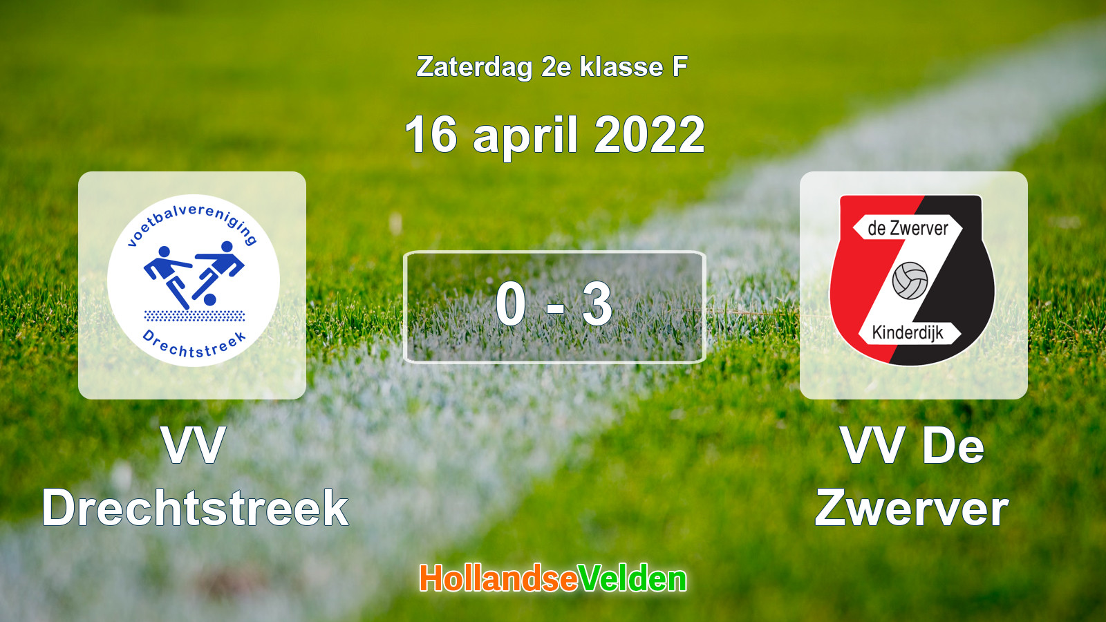 Gespeelde wedstrijd: VV Drechtstreek - VV De Zwerver 0 - 3 (16 april 2022)