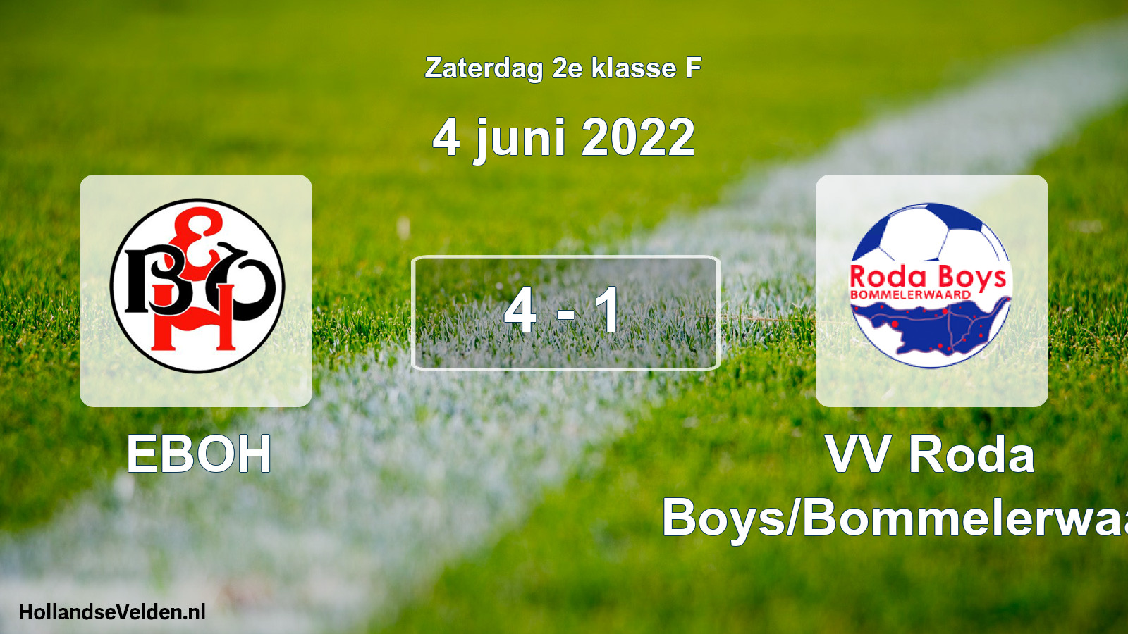 Gespeelde wedstrijd: EBOH - VV Roda Boys/Bommelerwaard 4 - 1 (4 juni 2022)