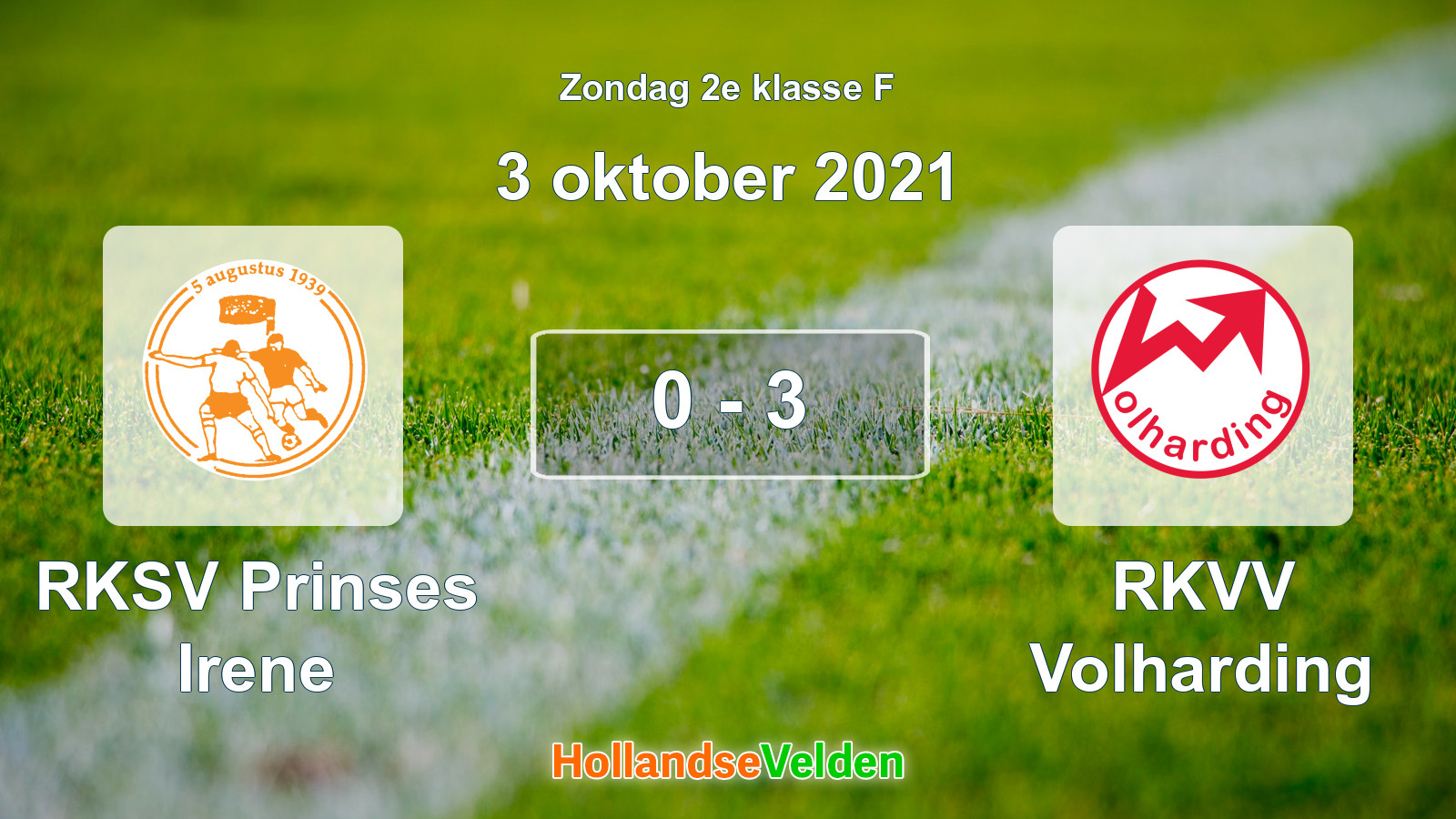 Gespeelde wedstrijd: RKSV Prinses Irene - RKVV Volharding 0 - 3 (3 oktober 2021)