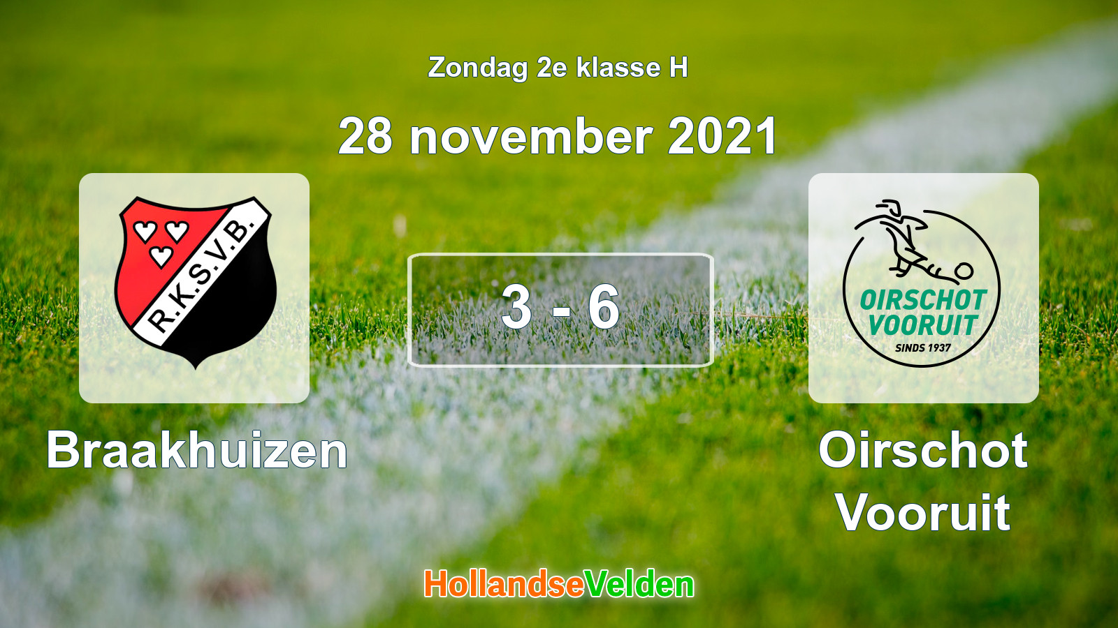 Gespeelde wedstrijd: Braakhuizen - Oirschot Vooruit 3 - 6 (28 november 2021)
