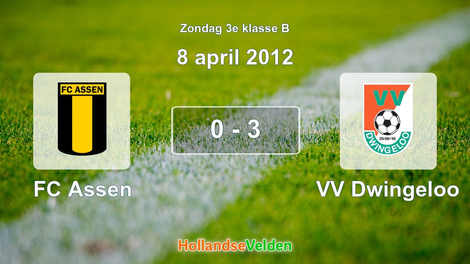 Gespeelde wedstrijd: FC Assen - VV Dwingeloo 0 - 3 (8 april 2012)