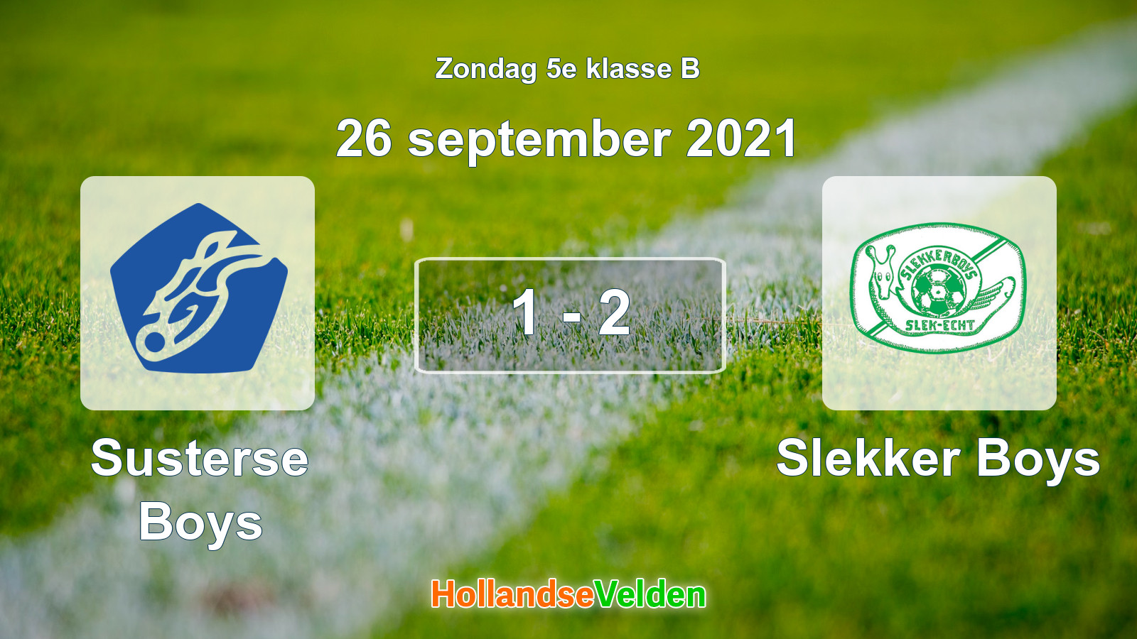 Gespeelde wedstrijd: Susterse Boys - Slekker Boys 1 - 2 (26 september 2021)