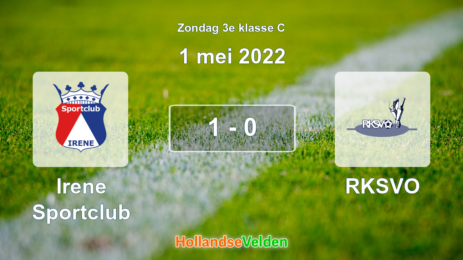 Gespeelde wedstrijd: Irene Sportclub - RKSVO 1 - 0 (1 mei 2022)
