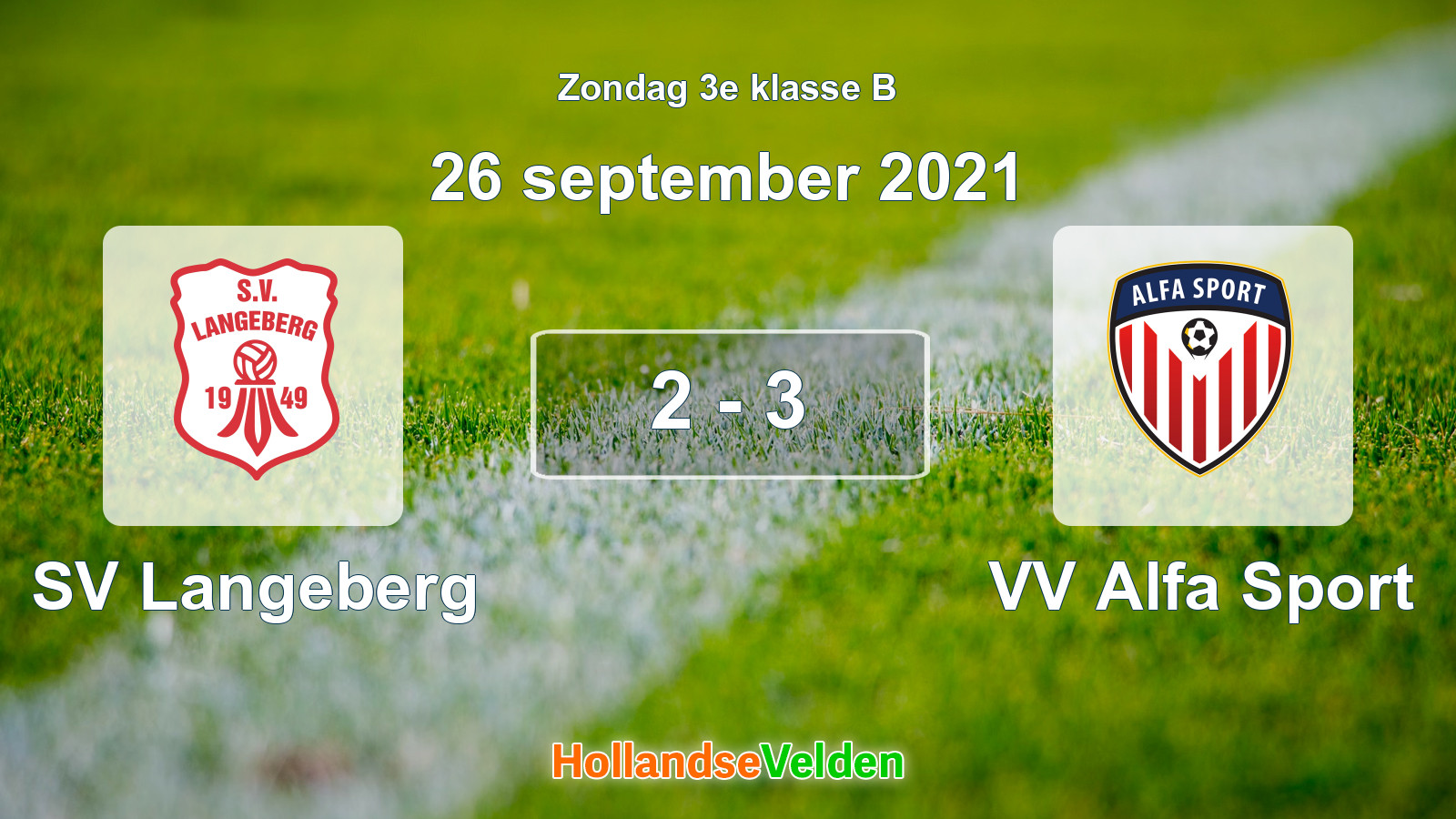 Gespeelde wedstrijd: SV Langeberg - VV Alfa Sport 2 - 3 (26 september 2021)