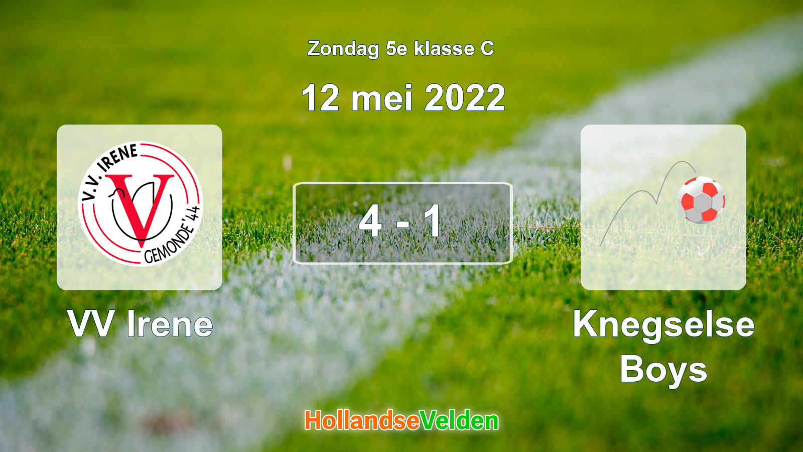 Gespeelde wedstrijd: VV Irene - Knegselse Boys 4 - 1 (12 mei 2022)