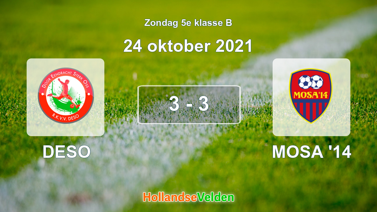 Gespeelde wedstrijd: DESO - MOSA '14 3 - 3 (24 oktober 2021)