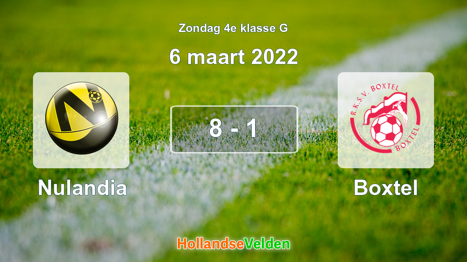 Gespeelde wedstrijd: Nulandia - Boxtel 8 - 1 (6 maart 2022)