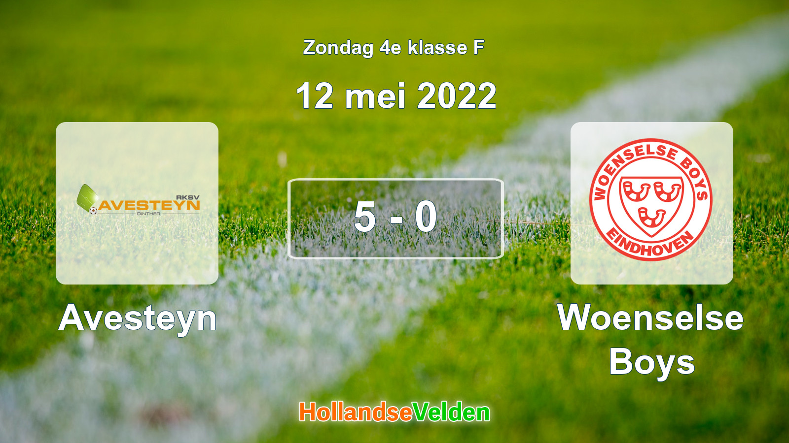 Gespeelde wedstrijd: Avesteyn - Woenselse Boys 5 - 0 (12 mei 2022)