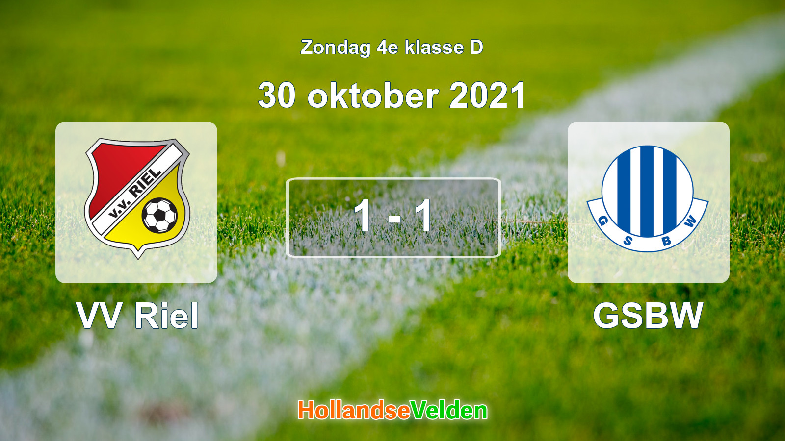 Gespeelde wedstrijd: VV Riel - GSBW 1 - 1 (30 oktober 2021)